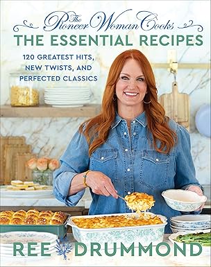 Pioneer Woman Cooks- The Essential Recipes