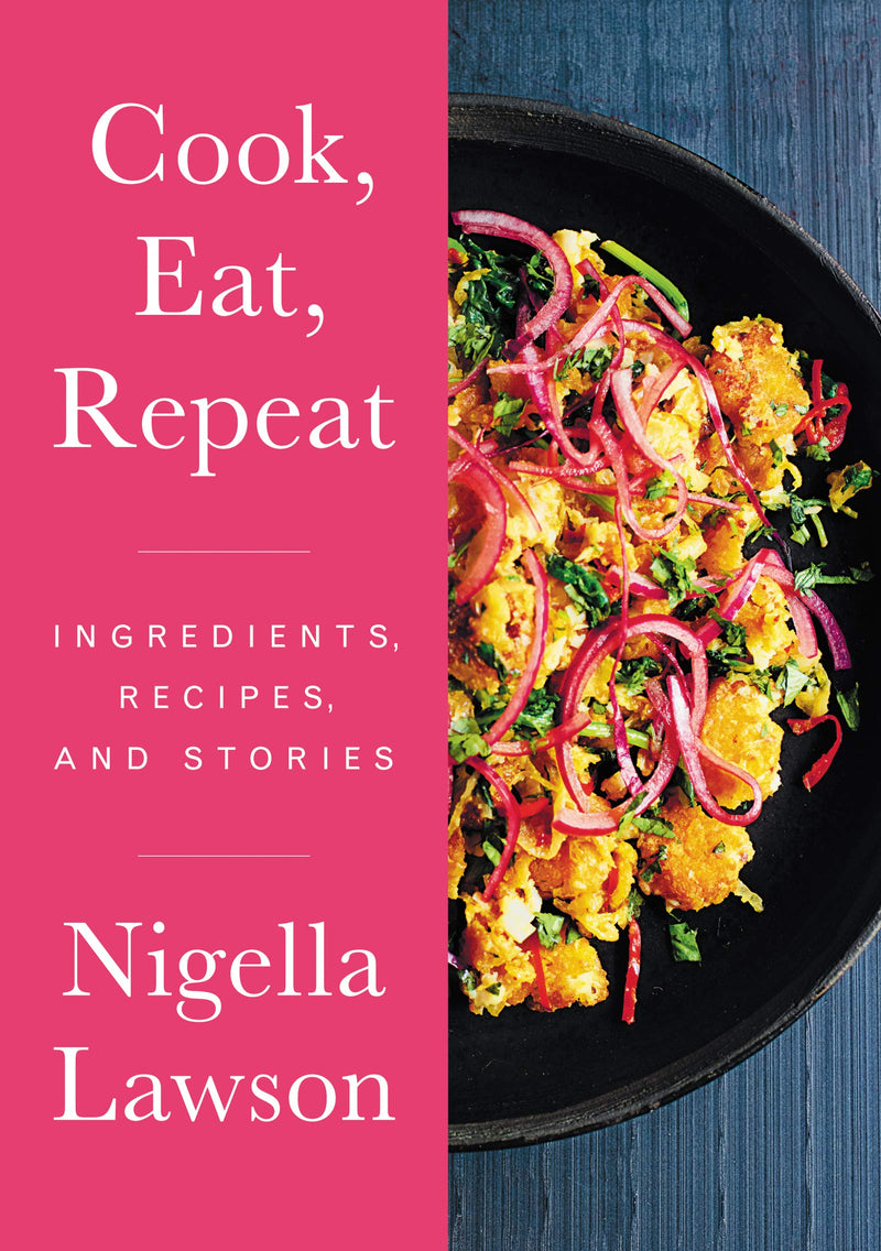 Cook, Eat, Repeat: Ingredients, Recipes & Stories