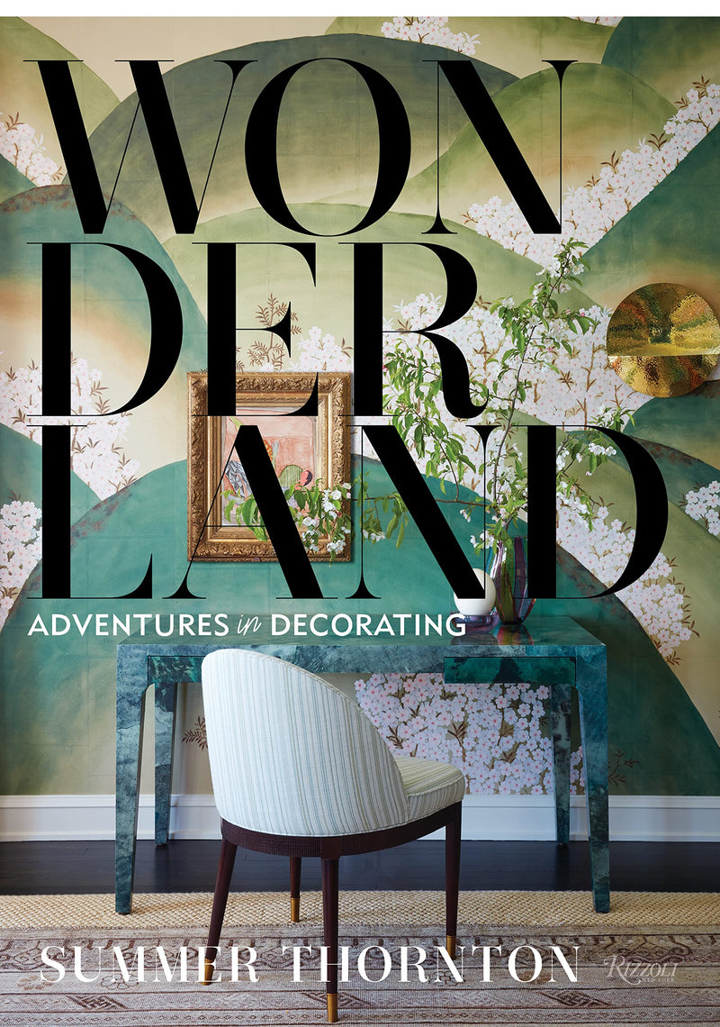 Wonderland: Adventures in Decorating
